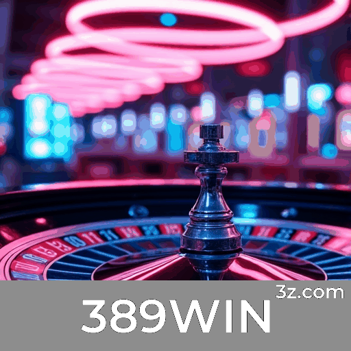 389WIN: Plataforma de Apostas Segura e Premiada